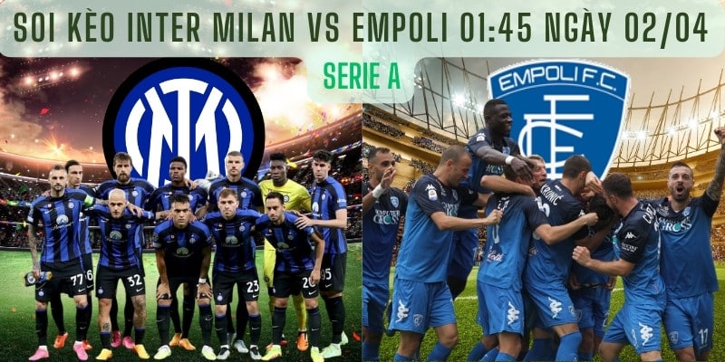 soi-keo-Inter-Milan-vs-Empoli-1h45-ngay-0204.jpg