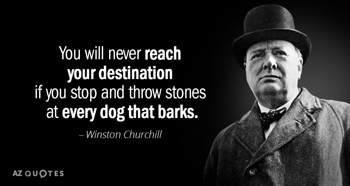 Quotation-Winston-Churchill-You-will-never-reach-your-destination-if-you-stop-and-44-90-83.jpg