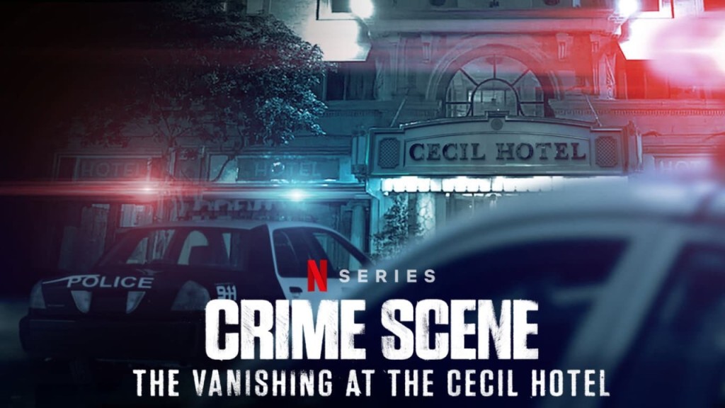 crime-scene-the-vanishing-at-the-cecil-hotel-netflix-gaumeothuckhuya.jpg