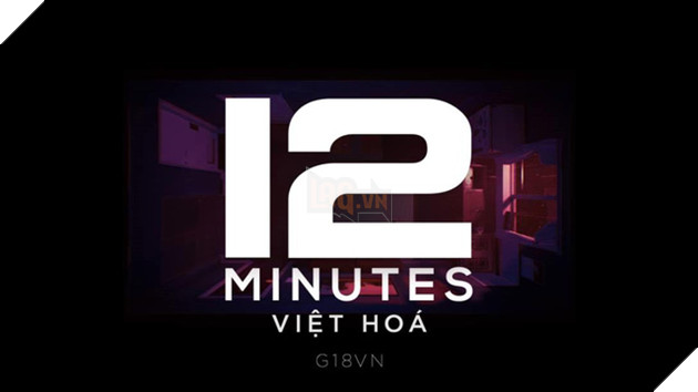 Xuất hiện phiên bản Việt Hóa của tựa game giải đố kinh dị hack não 12 Minutes