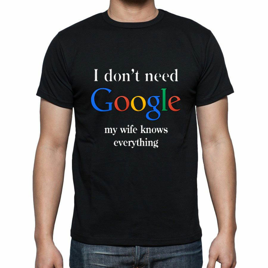 dont-need-google-my-wife-knows-everything-black.jpg
